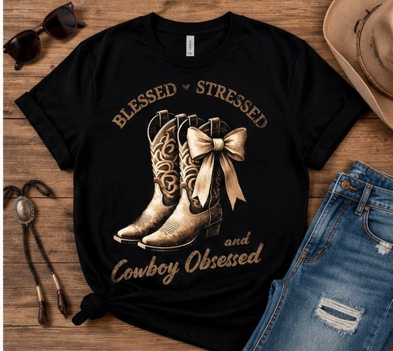 “Blessed, Stressed & Cowboy Obsessed” Tee