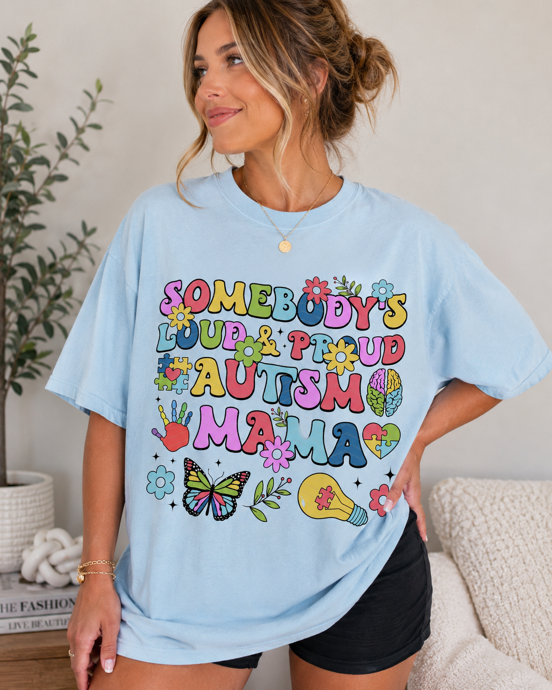 "Somebody's Loud & Proud Autism Mama" Tee