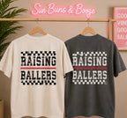 "Raising Ballers" Tee