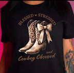 “Blessed, Stressed & Cowboy Obsessed” Tee