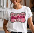 "Living On That Blue Collar Dollar" Tee