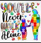 "You'll Never Walk Alone" Autism Awareness Tee