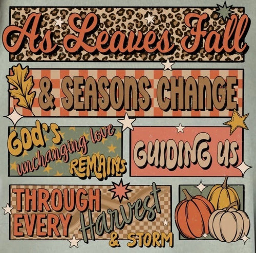"As Leaves Fall Down..." Graphic Tee
