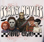 "Scary Movies And Chill" Graphic Tee