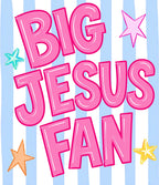 "Big Jesus Fan" Graphic Tee